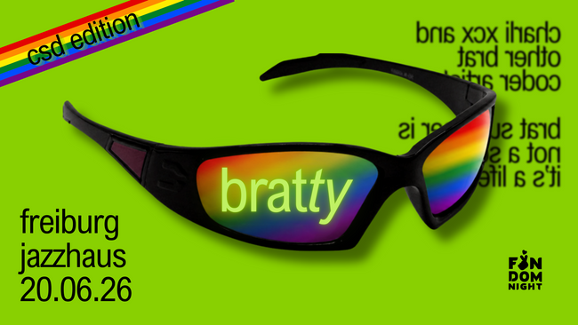 bratty • csd freiburg edition