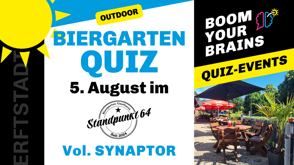 Biergarten-Quiz Erftstadt | Vol. Synaptor | Boom Your Brains