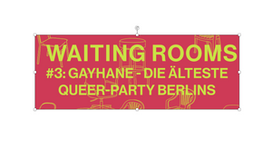 Listening Session und Talk: Gayhane – Die älteste Queer-Party Berlins!