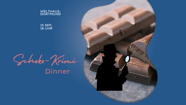 Schoko-Krimi-Dinner