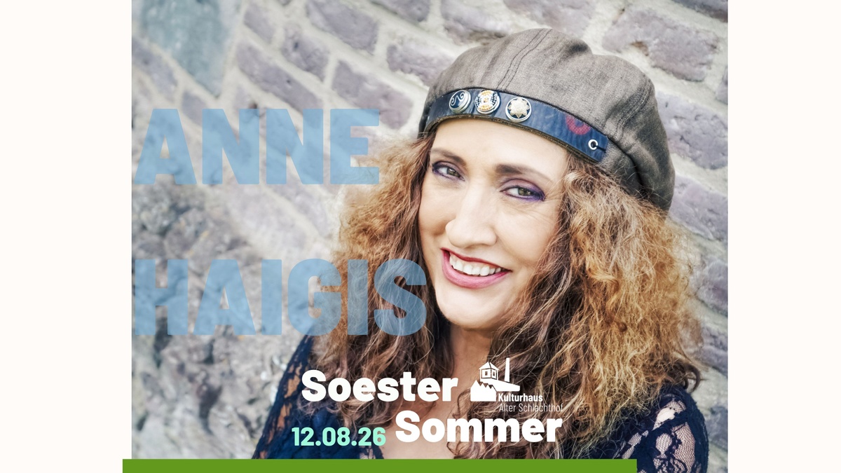 Soester Sommer | Anne Haigis