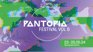 Pantopia Festival Vol. 6