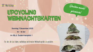 DIY Upcycling Weihnachtskarten - Aus Alt mach Neu! (Workshop)