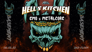 HELL'S KITCHEN | EMO x METALCORE