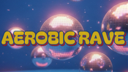 AEROBIC RAVE | Groovy & Trancy 🪩