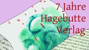 7 Jahre Hagebutte Verlag