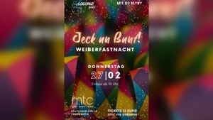 Jeck un Bunt - Weiberfastnacht im MTC🎭🎉 - by DJ Slyby