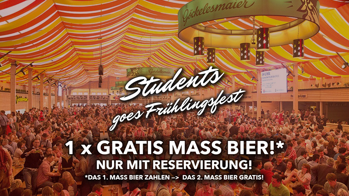 Students goes Frühlingsfest - So. 26.04.2026 @ Göckelesmaier