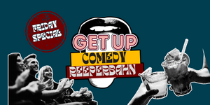 GET UP Comedy auf der Reeperbahn - Friday Special