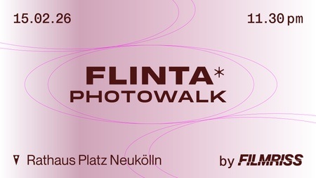 FLINTA* Photowalk Neukölln