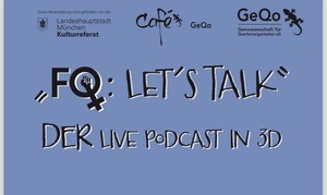 FQ - Let’s Talk! Der Live-Podcast in 3D