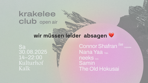 ABGESAGT: krakelee club Open Air @Kulturhof Kalk
