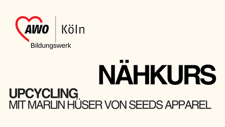 Nähkurs - Upcycling mit Marlin Hüser von Seeds Apparel