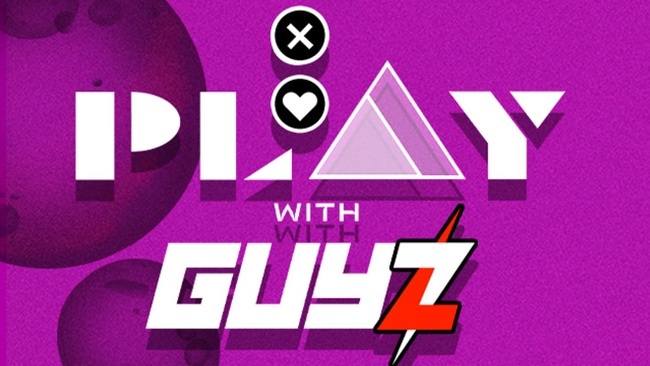 PLAY WITH GUYZ