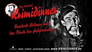 Das Original KRIMIDINNER: Sherlock Holmes und der Fluch der Ashtonburrys