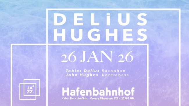 Tobias Delius & John Hughes - Jazz Hoch Drei