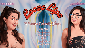 Loose Lips: A Comedy Show with Abi and Tera