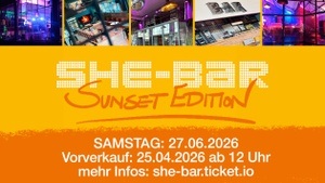 SHE-BAR Sunset Edition - die Frauenparty in Krefeld (NRW, Köln, Dortmund, Düsseldorf, Neuss und Umgebung)