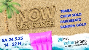 NOW YOU DANCE am Strand