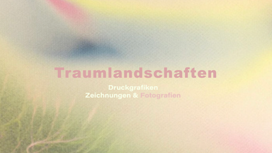 Vernissage Traumlandschaften