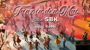 Tanz in den Mai, Latin mit DJ RoMi