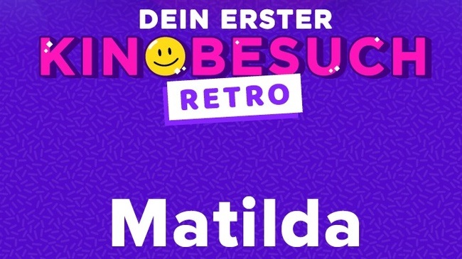 Dein erster Kinobesuch Retro: Matilda