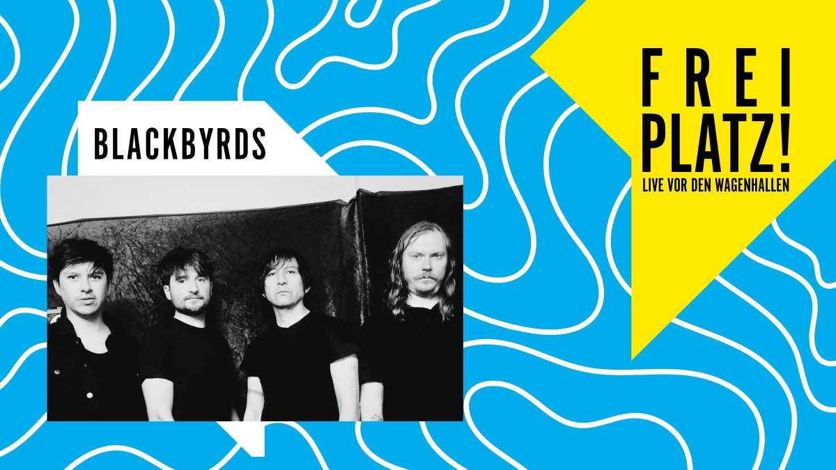 Freiplatz! Blackbyrds