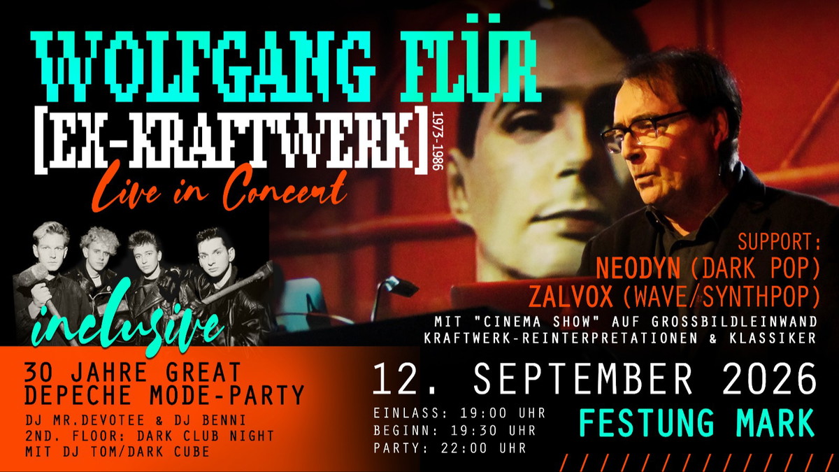 Titelbild der Veranstaltung Wolfgang Flür (ex-KRAFTWERK 1973-1986) & Support-Acts & Aftershowparties@2 Floors!