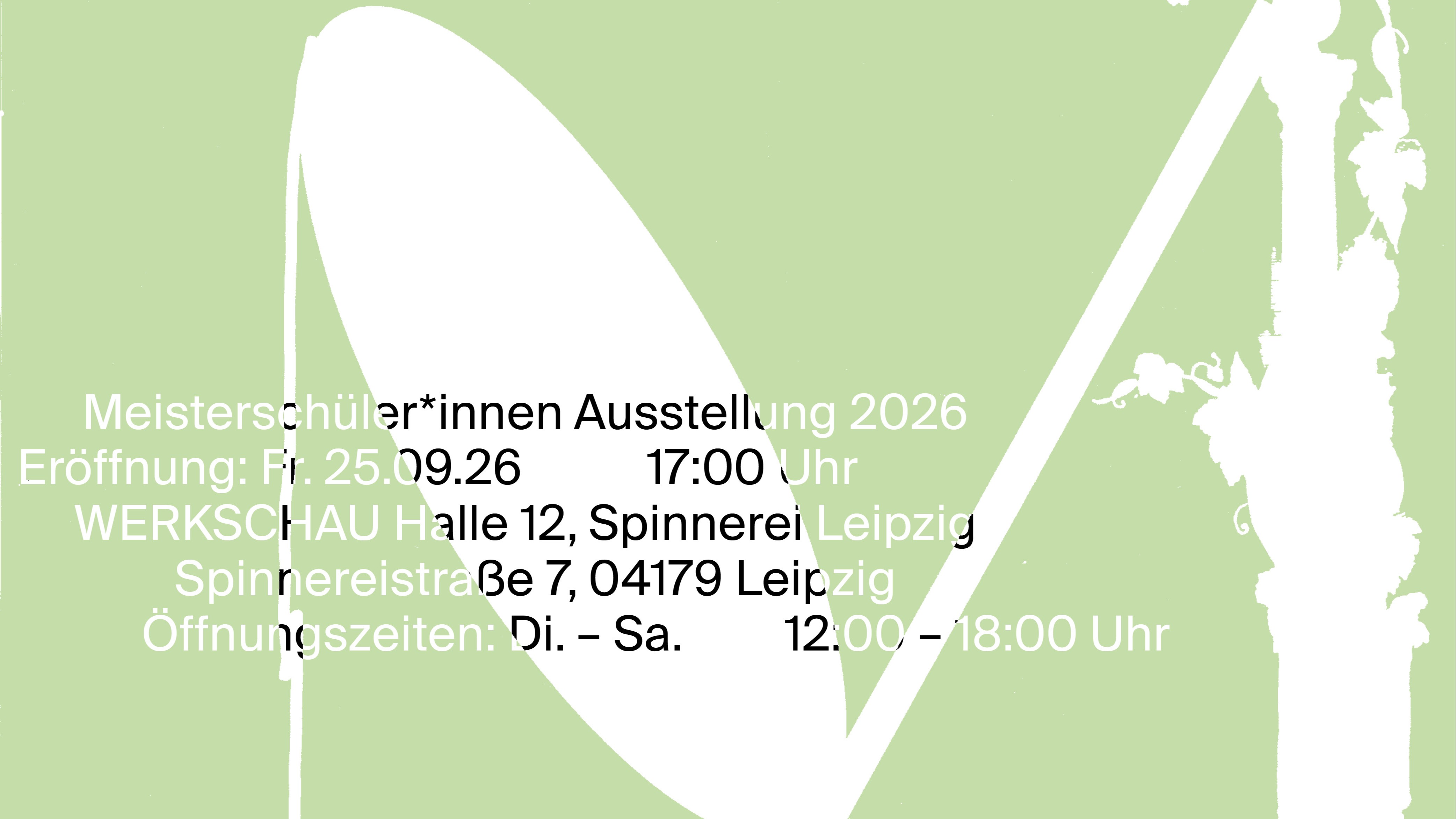 M26 - Ausstellung der Meisterschüler*innen