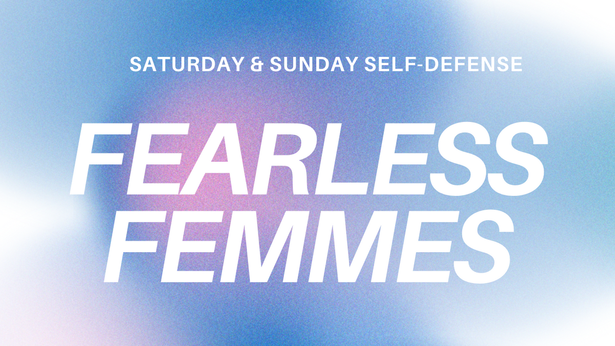 FEARLESS FEMMES Selbstverteidigungskurs für Frauen und FLINTA