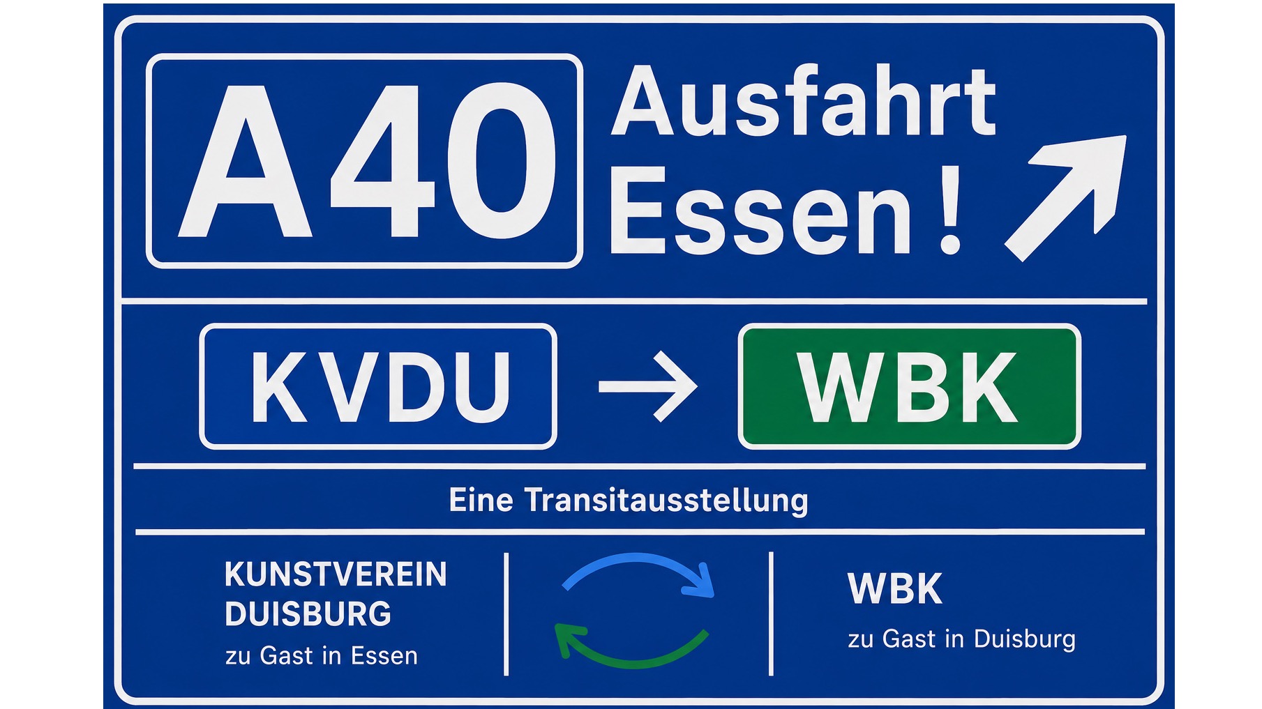 A40: Ausfahrt Essen! – Eine Kunstausstellung des Kunstvereins Duisburg