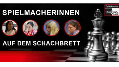 Spielmacherinnen auf dem Schachbrett
