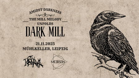 Dark Mill (Nat Asha, Meersein, Zeroy Cruciatum)
