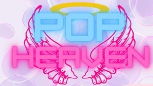 POP HEAVEN