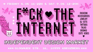 F*ck the Internet Design Market Summer 2025