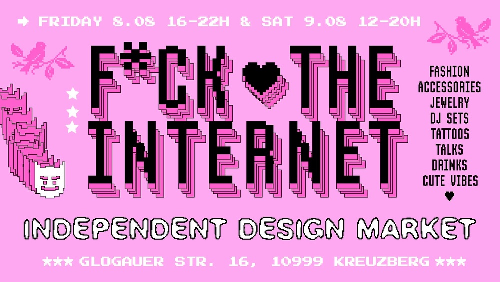F*ck the Internet Design Market Summer 2025
