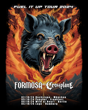 FORMOSA + CROSSPLANE - FUEL IT UP TOUR 2024