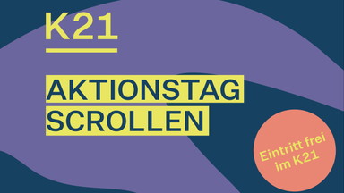 K21 Aktionstag: Scrollen. Digitale Kultur – Künstliche Intelligenz – Mediale Bildung