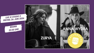 Studio 3 - ZURYA & Anna Wydra - LIVE @ Hafenbühne