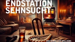 Endstation Sehnsucht | A Streetcar Named Desire | von Tennessee Williams | Deutsch von Helmar Harald Fischer