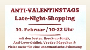 Anti-Valentinstag - Late-Night-Shopping