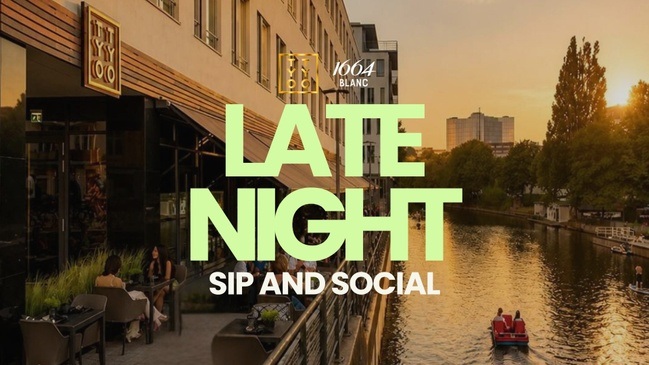 SIP AND SOCIAL - LATE NIGHT EDITION