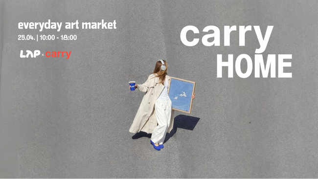 Everyday art market LAP x CARRY