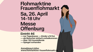 🛍 FLOHMARKTINE FRAUENFLOHMARKT am 26. April in Offenburg!🤍🥰