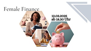 Female Finance: Kostenloser Finanz-Workshop für Frauen