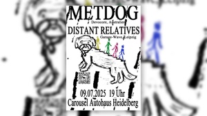 Metdog (AUS) & Distant Relatives (LPZG)