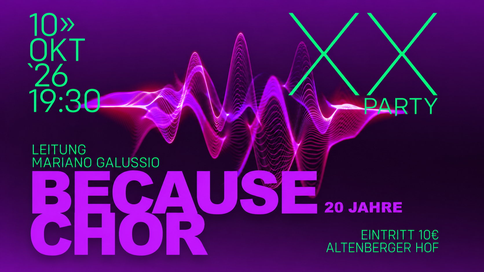 20 Jahre Because-Chor Köln - das wird gefeiert!