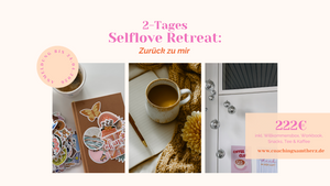 2-Tages Selflove Retreat