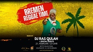 BREMEN REGGAE TIME - DJ Ras Qulah + Special Guests