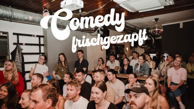 Comedy Frischgezapft